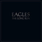 The Eagles- Long Run